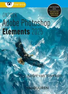 Duuren Media, Van Ontdek Photoshop Elements 2025 - Ontdek - André van Woerkom