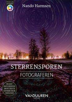 Duuren Media, Van Sterrensporen Fotograferen - Focus Op Fotografie - Nando Harmsen