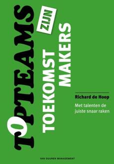 Duuren Media, Van Topteams zijn toekomstmakers - Boek Richard de Hoop (9089652310)