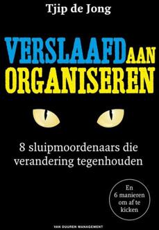 Duuren Media, Van Verslaafd aan organiseren - Boek Tjip de Jong (9089653449)