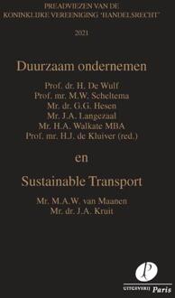Duurzaam Ondernemen En Sustainable Transport - Preadviezen Koninklijke Vereeniging Handelsrecht - H. de Wulf