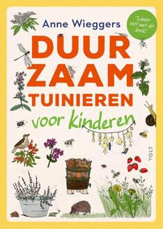 Duurzaam tuinieren voor kinderen -  Anne Wieggers (ISBN: 9789062228447)