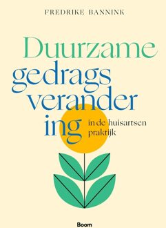 Duurzame gedragsverandering in de huisartsenpraktijk -  Fredrike Bannink (ISBN: 9789024464418)