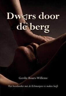 Dwars Door De Berg - Gerdie Bours-Willems