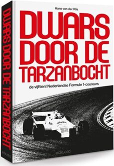 Dwars Door De Tarzanbocht - (ISBN:9789492920928)