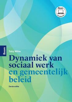 Dynamiek van sociaal werk en gemeentelijk beleid -  Toby Witte (ISBN: 9789046909355)
