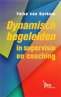 Dynamische begeleiding - Boek F. van Gorkum (9024417937)