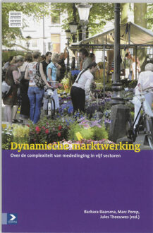 Dynamische marktwerking - Boek Boom uitgevers Amsterdam (9052614687)