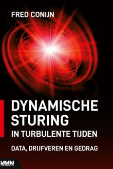 Dynamische sturing in turbulente tijden