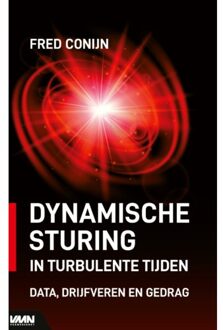 Dynamische sturing in turbulente tijden
