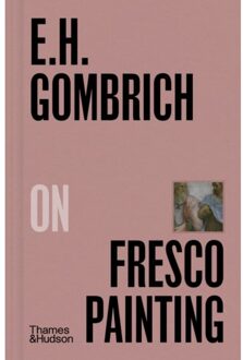 E.H.Gombrich On Fresco Painting - Pocket Perspectives - E. H. Gombrich