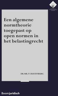 E.M. Meijers Instituut voor Rechtswetenschappelijk Onderzoek 345 -   Een algemene normtheorie toegepast op open normen in het belastingrecht