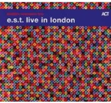 E.S.T. Live In London