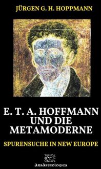 E. T. A. Hoffmann und die Metamoderne - Jürgen G. H. Hoppmann - ebook