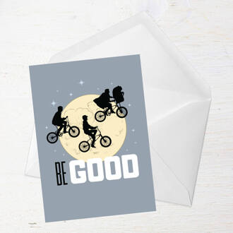 E.T. Be Good Greetings Card - Large Card