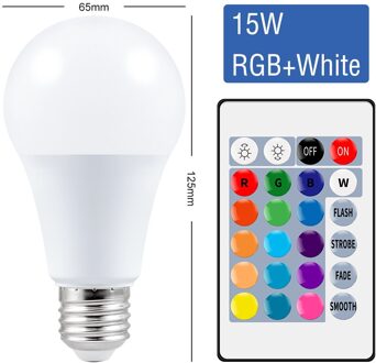 E27 Smart Control Lamp Led Rgb Licht Dimbare 5W 10W 15W Rgbw Led Lamp Kleurrijke Veranderende Lamp led Lampada Rgbw Wit Decor Thuis RGB-wit-15W