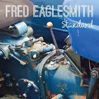 Eaglesmith Fred - Standard -Digi- (Usa)