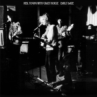Early Daze - Neil With Crazy Horse Young