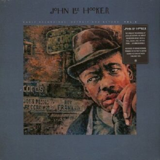 Early Recordings: Detroit And Beyond, Vol. 2 - John Lee Hooker