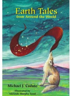 Earth Tales From Around The World - Caduto, Michael J.