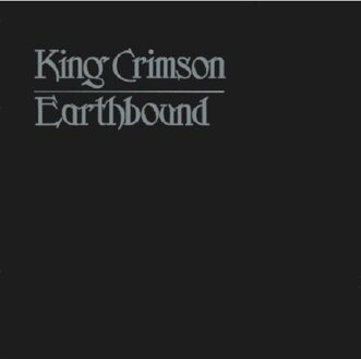 Earthbound - King Crimson