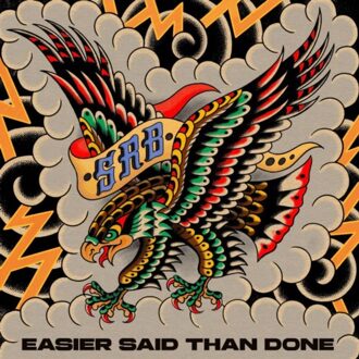 Easier Said Than Done - Southern River Band