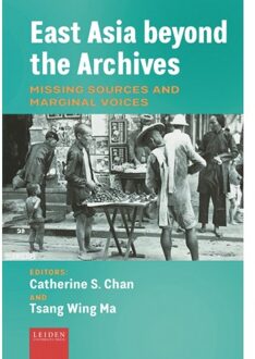East Asia Beyond The Archives