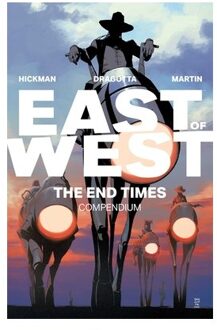 East Of West: The End Times Compendium - East Of West - Jonathan Hickman