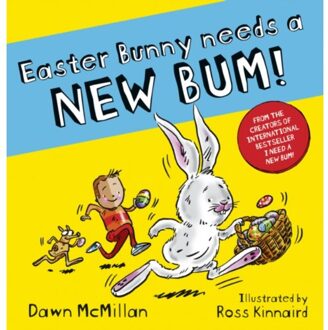 Easter Bunny Needs A New Bum (Pb) - The New Bum Series - Dawn McMillan