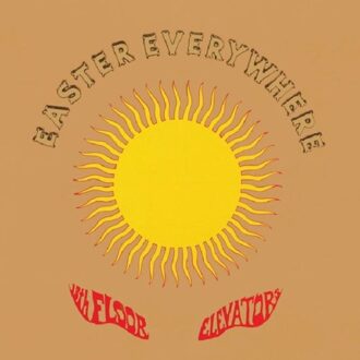 Easter Everywhere - 13th Floor Elevators