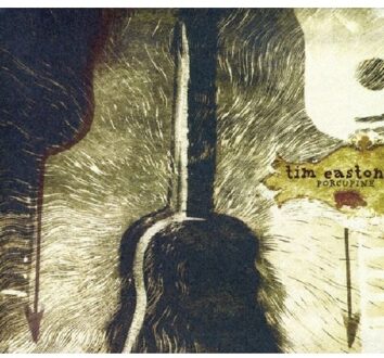 Easton Tim - Porcupine