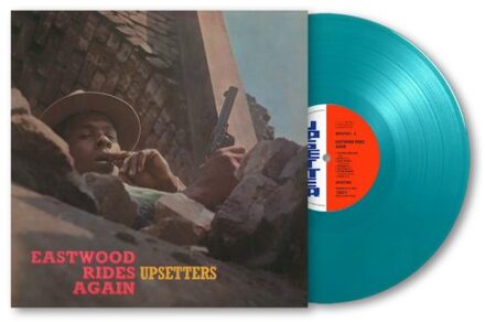 Eastwood Rides Again - Upsetters