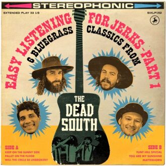 Easy Listening For Jerks - Part 1 - The Dead South