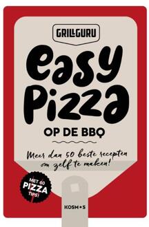 Easy Pizza op de BBQ. De allerlekkerste maak je zelf! - (ISBN:9789043926799)