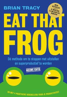 Eat that frog -  Brian Tracy (ISBN: 9789493434097)
