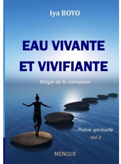 Eau Vivante Et Vivifiante - Iya BOYO