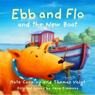 Ebb And Flo And The New Boat - Canning, Kate