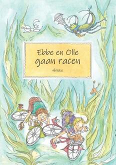 Ebbe En Olle Gaan Racen - Hilleke