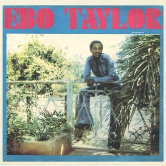 Ebo Taylor - Ebo Taylor
