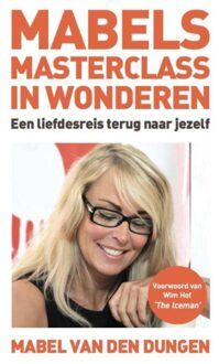 Ebookpoint Mabels Masterclass in wonderen - eBook Mabel van den Dungen (9491442929)