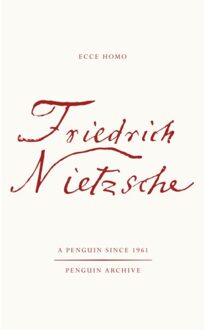Ecce Homo - Penguin Archive - Friedrich Nietzsche