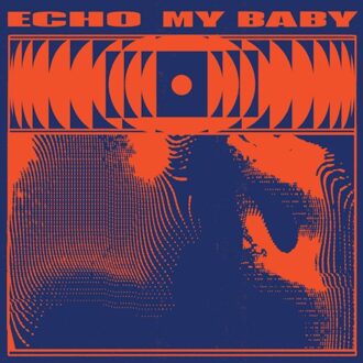 Echo - My Baby