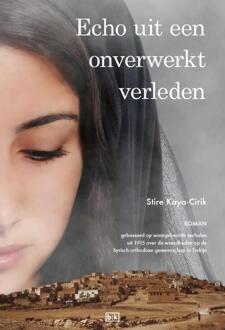 Echo uit een onverwerkt verleden - Boek Stire Kaya-Cirik (9491472410)