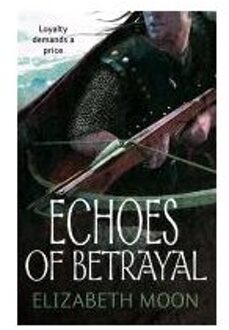 Echoes Of Betrayal