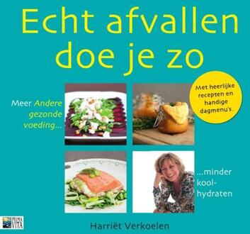 Echt afvallen doe je zo - Boek Harriet Verkoelen (9090272437)