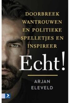 Echt - Boek Arjan Eleveld (9462201579)