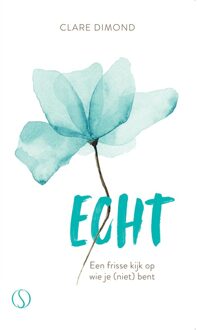 Echt - Clare Dimond - ebook