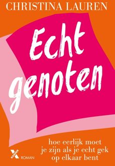 Echt genoten - Christina Lauren - ebook