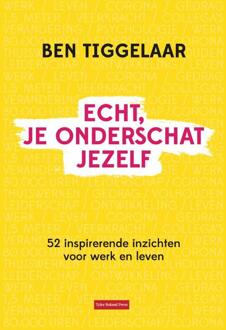 Echt, je onderschat jezelf - (ISBN:9789079445998)