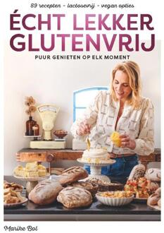 Écht lekker glutenvrij -  Marike Bol (ISBN: 9789083340814)